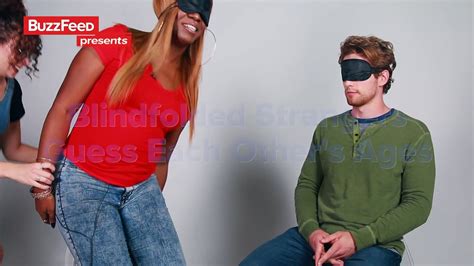 Blindfolded Strangers Guess Each Other S Age Video Dailymotion
