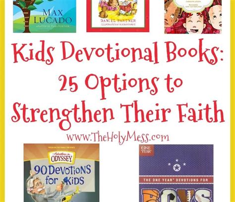 Kids Devotion Books 25 Options To Strengthen Their Faith