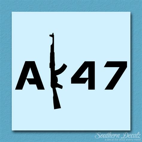 Ak 47 Gun Text Southern Decalz