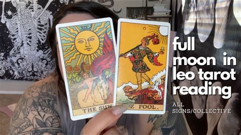 Full Moon In Leo Tarot Reading All Signscollective Youtube