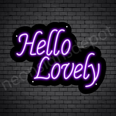 Hello Lovely Neon Sign Neon Signs Depot