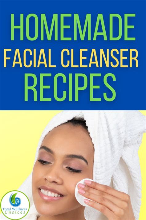 Homemade Facial Cleanser Recipes Homemade Facial Cleanser Facial Cleanser Recipe Diy Facial