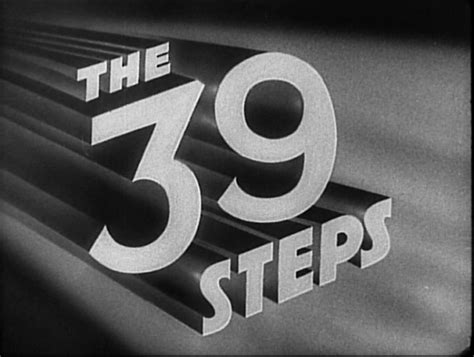 The 39 steps was my first hitchcock film. The 39 Steps | The Hitchcock Report