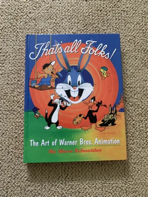 Thats All Folks Art Of Warner Bros Animation Book By Steve Schneider