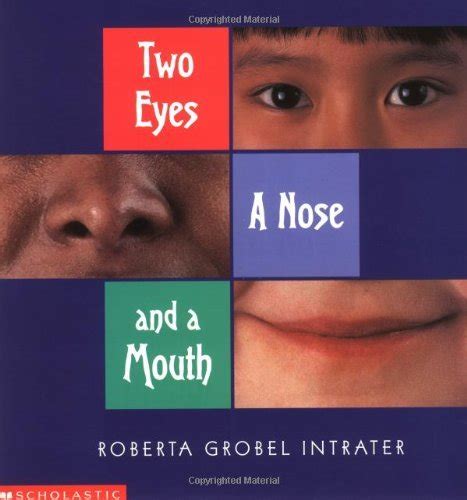 Two Eyes A Nose And A Mouth Intrater Roberta Grobel 9780439116800