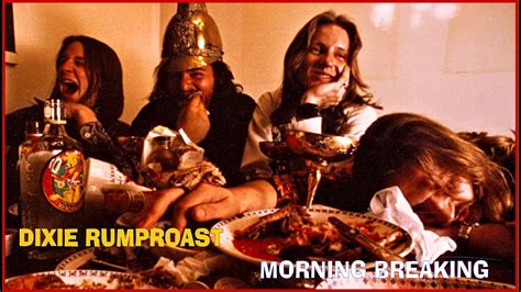 DIXIE RUMPROAST MORNING BREAKING 1971 YouTube