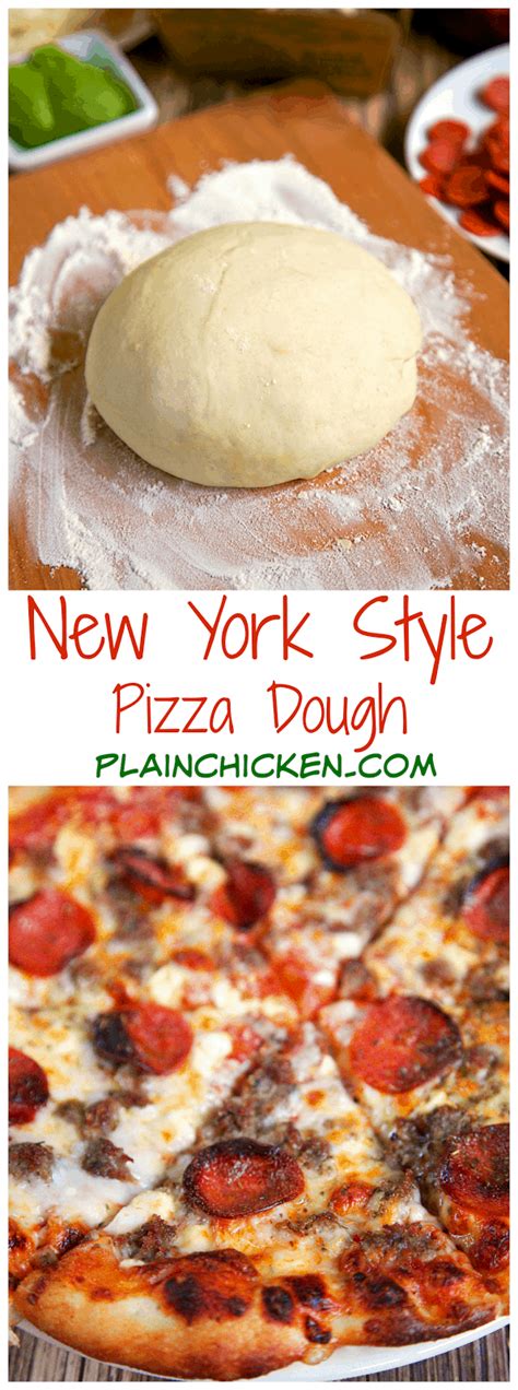 Making pizza dough is not the quickest process, but it's easy, and if you are an aficionado of italian food you now that it's worth the effort to find your best pizza dough recipe, it will reward you with perfect pizzas every time. New York Style Pizza Dough - Plain Chicken