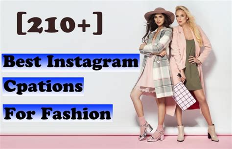 210 Instagram Captions For Fashion And Style 2021