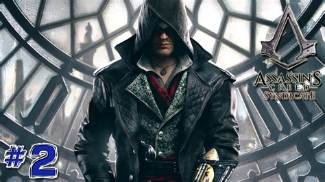 Assassin S Creed Syndicate First Impressions Highlights Let S Play