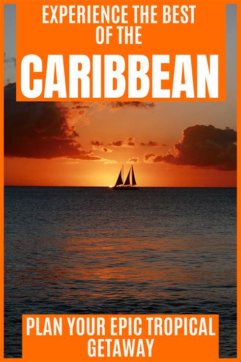 Looking To Experience The Best Of The Caribbean Islands But Dont Know