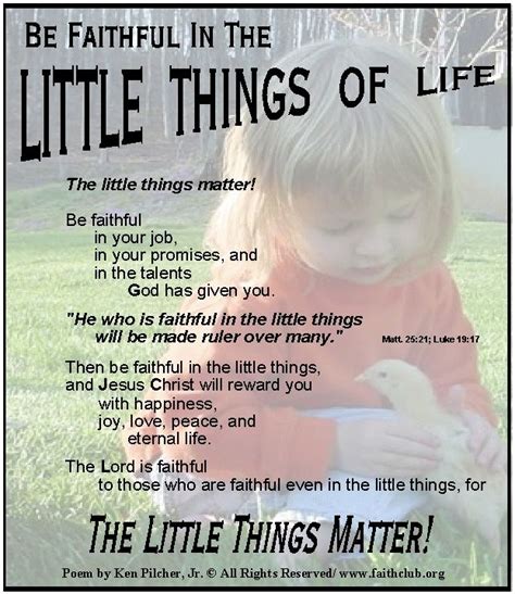 Poems And Poem About Being Faithful In The Little Things Of Life He