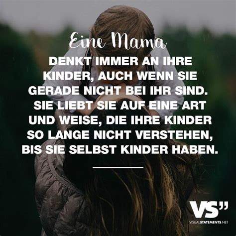 Eine Mama Denkt Immer An Ihre Kinder Auch Wenn Sie Gerade Nicht Bei