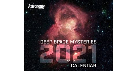 Deep Space Mysteries 2021 Calendar By Astronomy Magazine