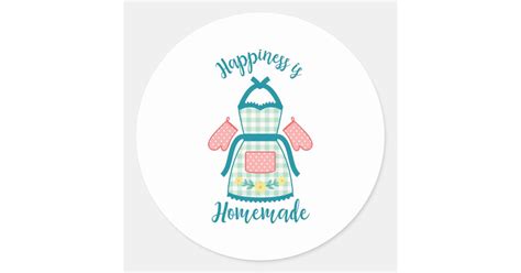 Happiness Is Homemade Classic Round Sticker Zazzle