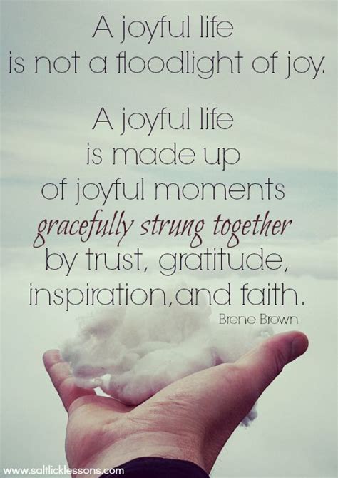 A Joyful Life Quote By Brene Brown Joy Quotes Work Quotes Brene