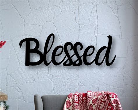 Blessed Metal Wall Art Blessed Sign Blessed Sign In Script Etsy