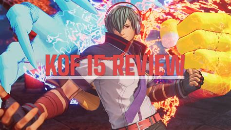 King Of Fighters 15 Review Sticking To Its Roots Vg247
