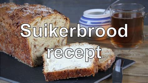 Suikerbrood recept - YouTube