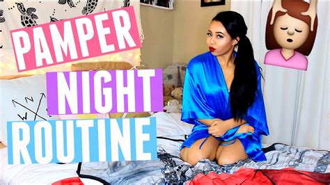 My Pamper Night Routine 2017 Youtube