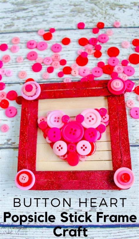 Easy Valentines Day Button Heart Popsicle Stick Frame Craft The