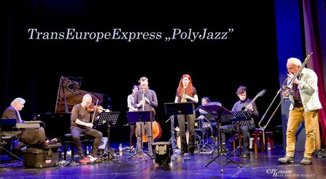 Transeuropeexpress Foto And Bild Konzert Live Jazz Bilder Auf