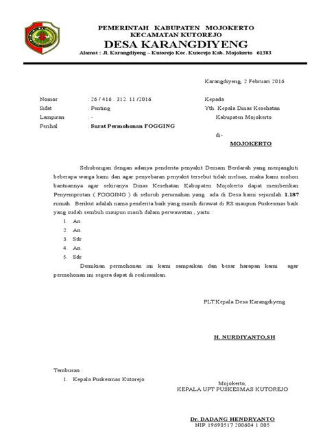 Adapun susunan pengurus organisasi tersebut sebagaimana terlampir. SURAT PERMOHONAN FOGGING.doc