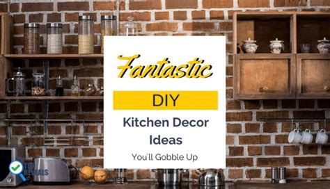 15 Fantastic Diy Kitchen Decor Project Ideas Youll Gobble Up Top Reveal
