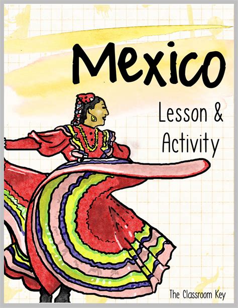 Mexico Lesson The Classroom Key
