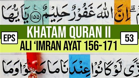 Khatam Quran Ii Surah Ali Imran Ayat 156 171 Tartil Belajar Mengaji Ep