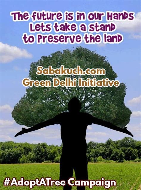 Adopt A Tree Campaign Save Trees They Will Save You Save Nature