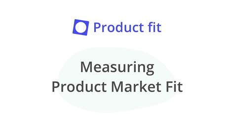 Getting Started With Product Fit To Measure Product Market Fit Youtube
