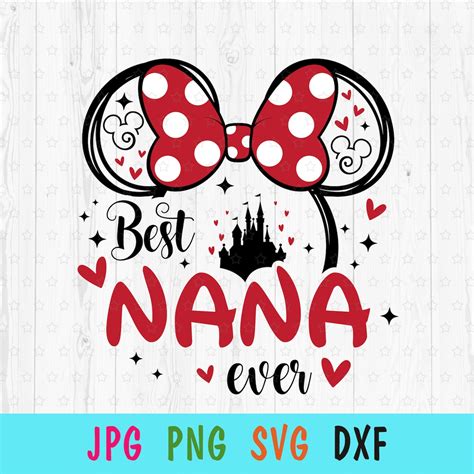 Mouse Best Nana Ever Svg For Cricut Mothers Day Print For Etsy
