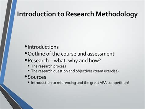 It would help if you always tried to make the section of the research methodology enjoyable. Introduction to research methodology - презентация онлайн