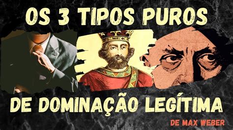 Dominação Legal Max Weber
