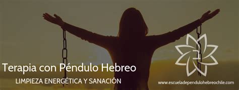 Limpieza Energética y Emocional con Péndulo Hebreo Terapeutas de Chile