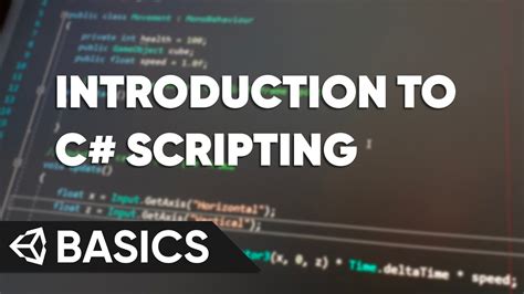 Write Your Very First C Script Unity Basics Youtube