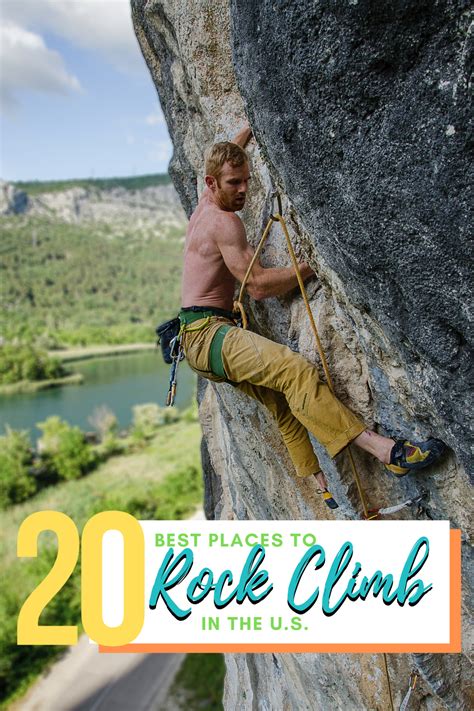 20 Best Places To Rock Climb In The Us 2020 Rock Climbing Climbing