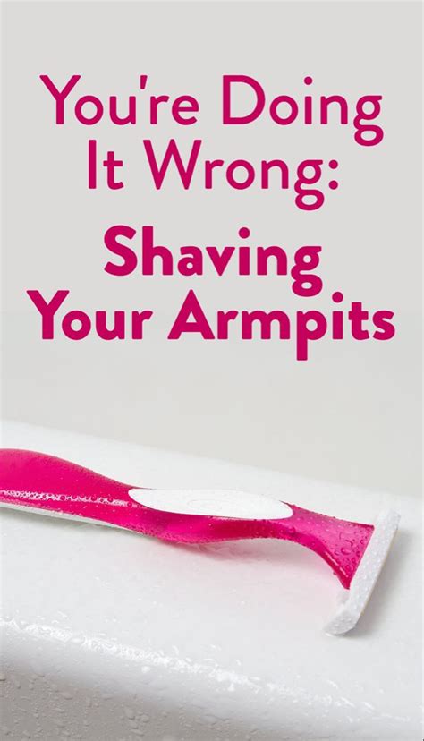 How To Shave Your Armpits Shaving Tips How To Properly Shave Your Armpits Shaving Tips