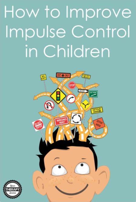 How To Improve Impulse Control In Children Your Therapy Source