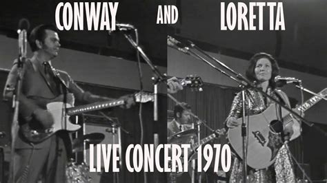 Conway Twitty And Loretta Lynn Live Full Show Youtube Music