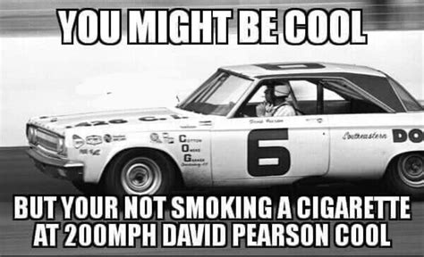 Nascar Memes Nascar Race Cars Old Race Cars Nascar Drivers Car