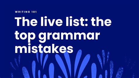 99 Most Common Grammar Mistakes And How To Avoid Them Writer