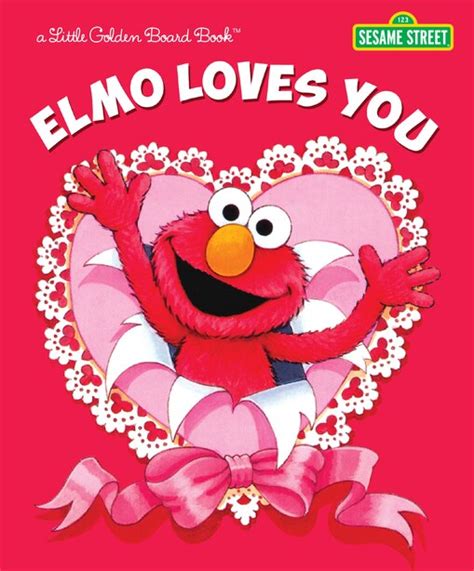 Elmo Loves You Sesame Street Book By Sarah Albee Board Book