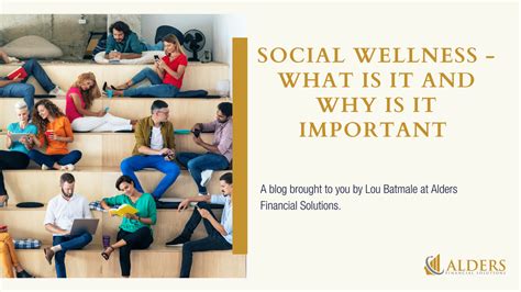 Social Wellness What Is It And Why Is It Important Louis F Batmale