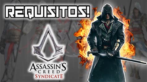 Assassin S Creed Syndicate Requisitos Pc En Espa Ol Youtube