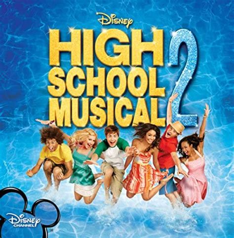 High School Musical 2 Original Soundtrack By High School Musical Cast
