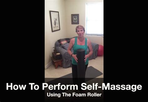 Use Self Massage To Help You Achieve Your Best Body Jennifer Ledford