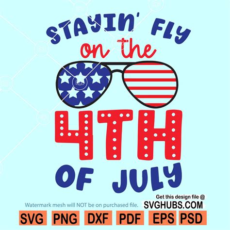 Staying fly on the 4th of July SVG, kids 4th of July svg, 4th Of July