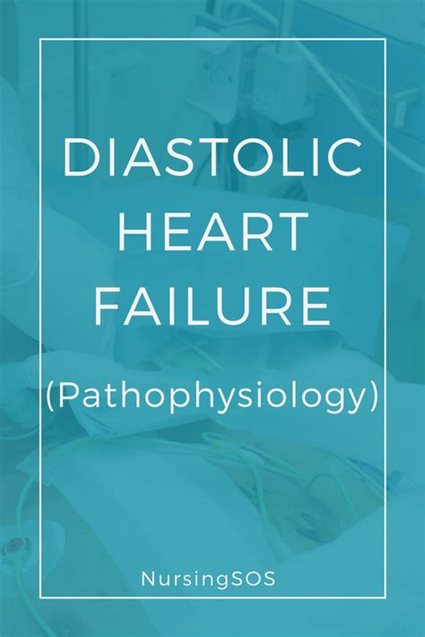 Diastolic Heart Failure Pathophysiology 1 Nursing School Of Success