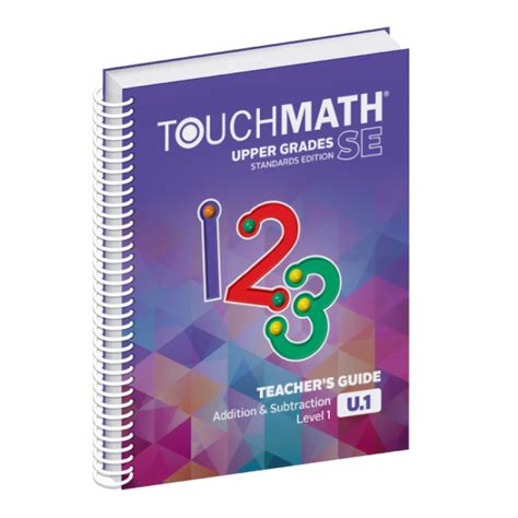 Upper Grades Se Unit 1 Teacher Guide Touchmath